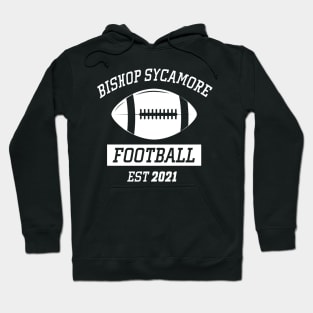 Bishop Sycamore football Hoodie